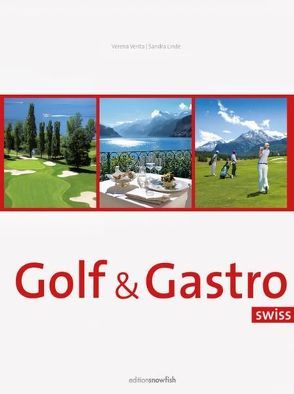 Golf & Gastro Swiss von Veita,  Verena