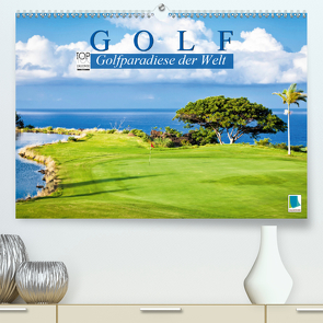 Golf: Golfparadiese der Welt (Premium, hochwertiger DIN A2 Wandkalender 2021, Kunstdruck in Hochglanz) von CALVENDO