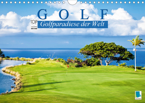 Golf: Golfparadiese der Welt (Wandkalender 2021 DIN A4 quer) von CALVENDO