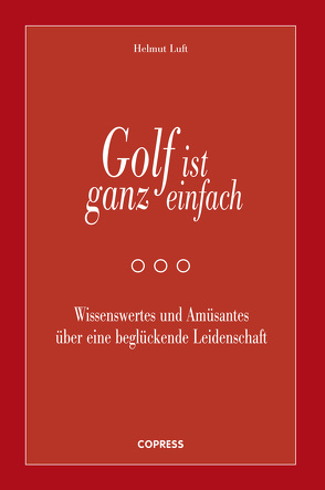 Golf ist ganz einfach von Luft,  Helmut