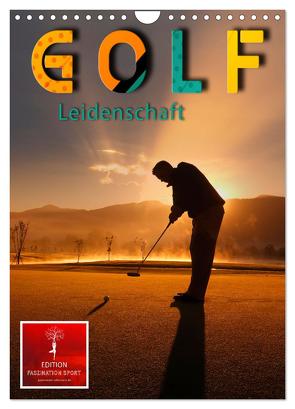 Golf Leidenschaft (Wandkalender 2024 DIN A4 hoch), CALVENDO Monatskalender von Roder,  Peter