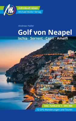 Golf von Neapel Reiseführer Michael Müller Verlag von Haller,  Andreas
