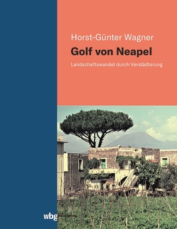 Golf von Neapel von Wagner,  Horst-Günter