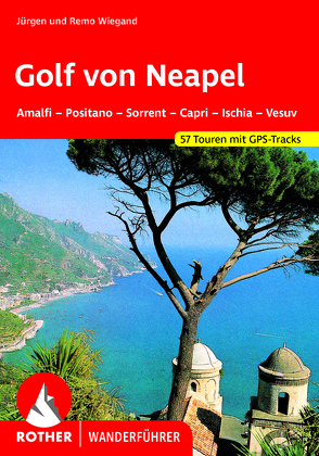 Golf von Neapel von Wiegand,  Jürgen, Wiegand,  Remo