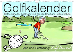 Golfkalender für Anfänger und alle die Spaß am Golfen haben (Wandkalender 2023 DIN A4 quer) von Conrad,  Ralf