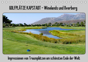 Golfplätze Kapstadt – Cape Winelands und Overberg (Tischkalender 2020 DIN A5 quer) von Affeldt,  Uwe