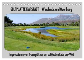 Golfplätze Kapstadt – Cape Winelands und Overberg (Tischkalender 2024 DIN A5 quer), CALVENDO Monatskalender von Affeldt,  Uwe