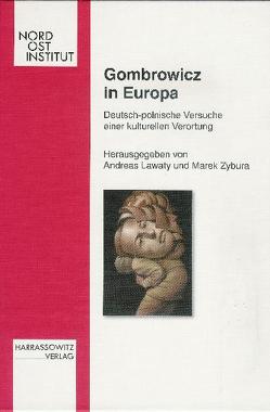 Gombrowicz in Europa von Lawaty,  Andreas, Zybura,  Marek