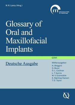 Glossary of Oral and Maxillofacial Implants (GOMI) von Laney,  William R.