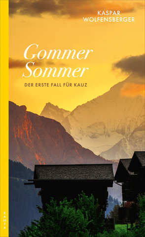 Gommer Sommer von Wolfensberger,  Kaspar