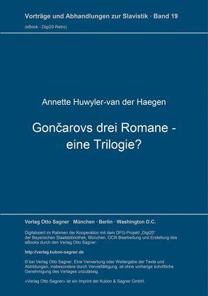 Gončarovs drei Romane – eine Trilogie? von Huwyler-van der Haegen,  Annette