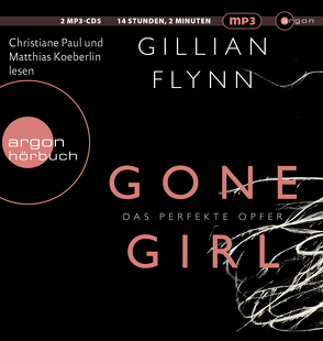 Gone Girl – Das perfekte Opfer von Flynn,  Gillian, Koeberlin,  Matthias, Paul,  Christiane, Strüh,  Christine