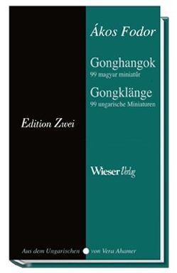 Gongklänge / Gonghangok von Ahamer,  Vera, Fodor,  Akos
