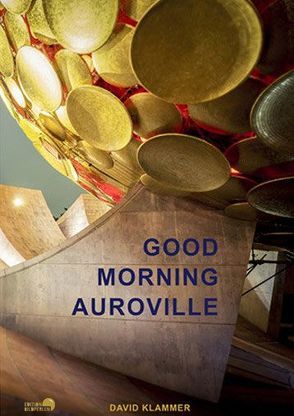 Good Morning Auroville von Becker,  Tim, Heuer,  Jörg, Klammer,  David, V. Brinkemper,  Peter