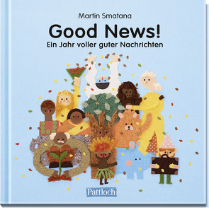 Good News! von Smatana,  Martin