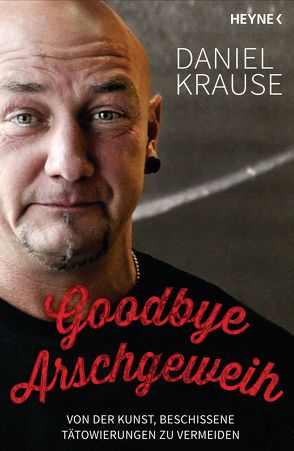 Goodbye Arschgeweih von Krause,  Daniel