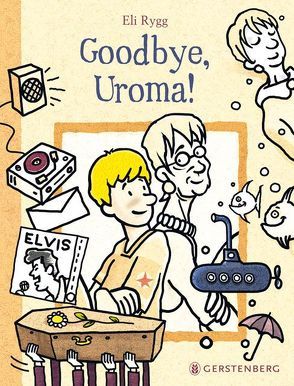 Goodbye, Uroma! von Hoyer,  Nina, Rygg,  Eli
