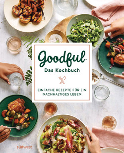 Goodful – Das Kochbuch von Goodful