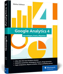 Google Analytics 4 von Vollmert,  Markus