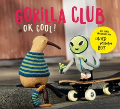 Gorilla Club. OK COOL! von Gorilla Club, Jansen,  Jan Niklas, Schrank,  Stefanie, Sonnenberg,  Björn