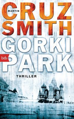 Gorki Park von Bergner,  Wulf, Cruz Smith,  Martin