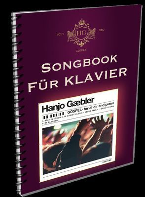 Gospel for choir and piano – Klavierausgabe von Gäbler,  Hanjo