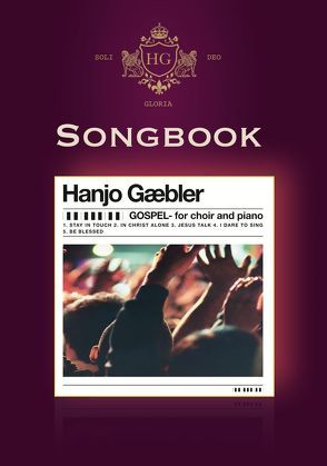 Gospel for choir and piano von Gäbler,  Hanjo