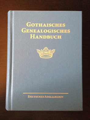 Gothaisches Genealogisches Handbuch der adeligen Häuser (GGH Band 4)