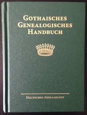 Gothaisches Genealogisches Handbuch der gräflichen Häuser (GGH Band 15)
