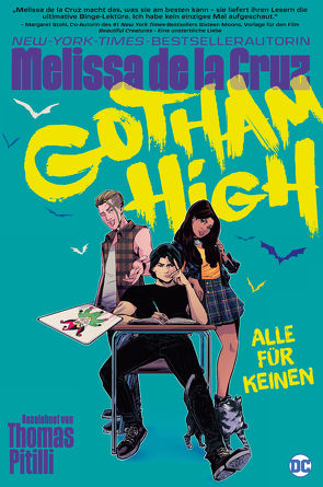 Gotham High: Alle für keinen von Bergen,  Anne, de la Cruz,  Melissa, Pitilli,  Thomas