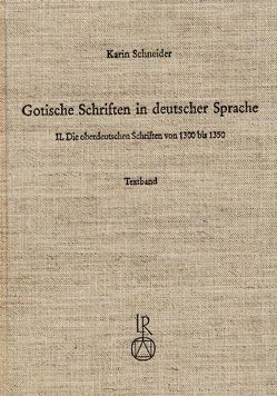 Gotische Schriften in deutscher Sprache von Schneider,  Karin