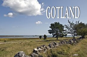 Gotland – Ein Bildband von Gräf,  Bernd