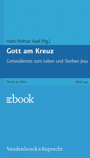 Gott am Kreuz von Auel,  Hans-Helmar