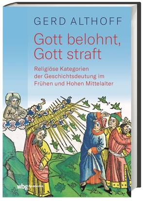 Gott belohnt, Gott straft von Althoff,  Gerd