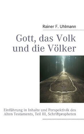 Gott, das Volk und die Völker von Uhlmann,  Rainer