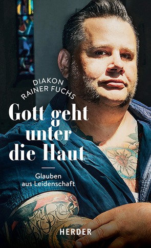 Gott geht unter die Haut von Fuchs,  Rainer