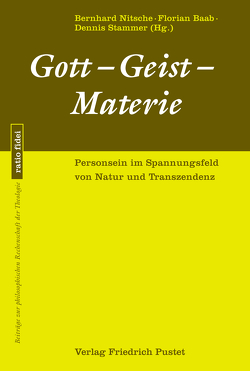 Gott-Geist-Materie von Baab,  Florian, Nitsche,  Bernhard, Stammer,  Dennis