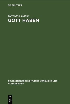 Gott Haben von Hanse,  Hermann