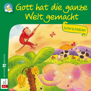 Gott hat die ganze Welt gemacht