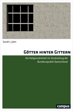Götter hinter Gittern von Jahn,  Sarah J.