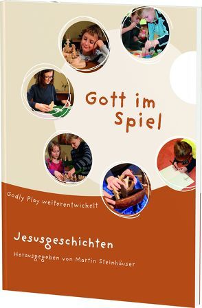 Gott im Spiel von Steinhäuser,  Martin