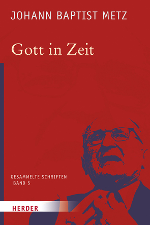 Gott in Zeit von Metz,  Johann Baptist, Reikerstorfer,  Johann