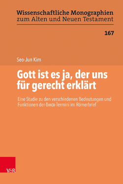 Gott ist es ja, der uns für gerecht erklärt von Kim,  Seo-Jun