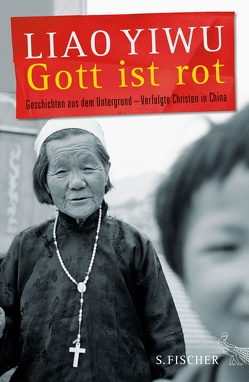 Gott ist rot von Hoffmann,  Hans Peter, Yiwu,  Liao