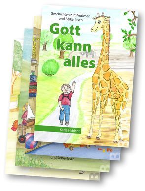 Gott kann alles-Buchreihe im Set (4 Bücher) von Habicht,  Katja, Schweinberger,  Heike