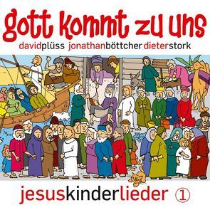 Gott kommt zu uns (CD) von Böttcher,  Jonathan, Plüss,  David, Stork,  Dieter