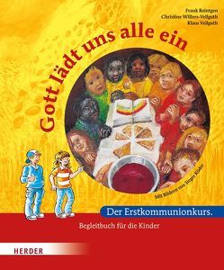 Gott lädt uns alle ein von Köder,  Sieger, Reintgen,  Frank, Vellguth,  Klaus, Willers-Vellguth,  Christine