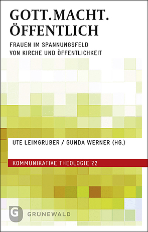 GOTT.MACHT.ÖFFENTLICH von Leimgruber,  Ute, Werner,  Gunda