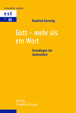 Gott – mehr als ein Wort von Gerwing,  Manfred