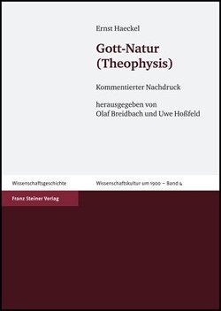 Gott-Natur (Theophysis) von Breidbach,  Olaf, Haeckel,  Ernst, Hossfeld,  Uwe